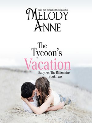 The Tycoon's Vacation - Audiobook